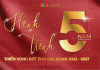 HÀNH TRÌNH 5 NĂM (23/11/2017 - 23/11/2022) - TRIỂN VỌNG BỨT PHÁ GIAI ĐOẠN 2022 – 2027